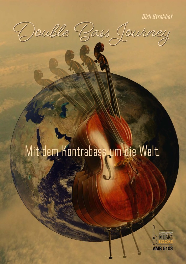 Double Bass Journey. Mit dem Kontrabass um die Welt main product photo