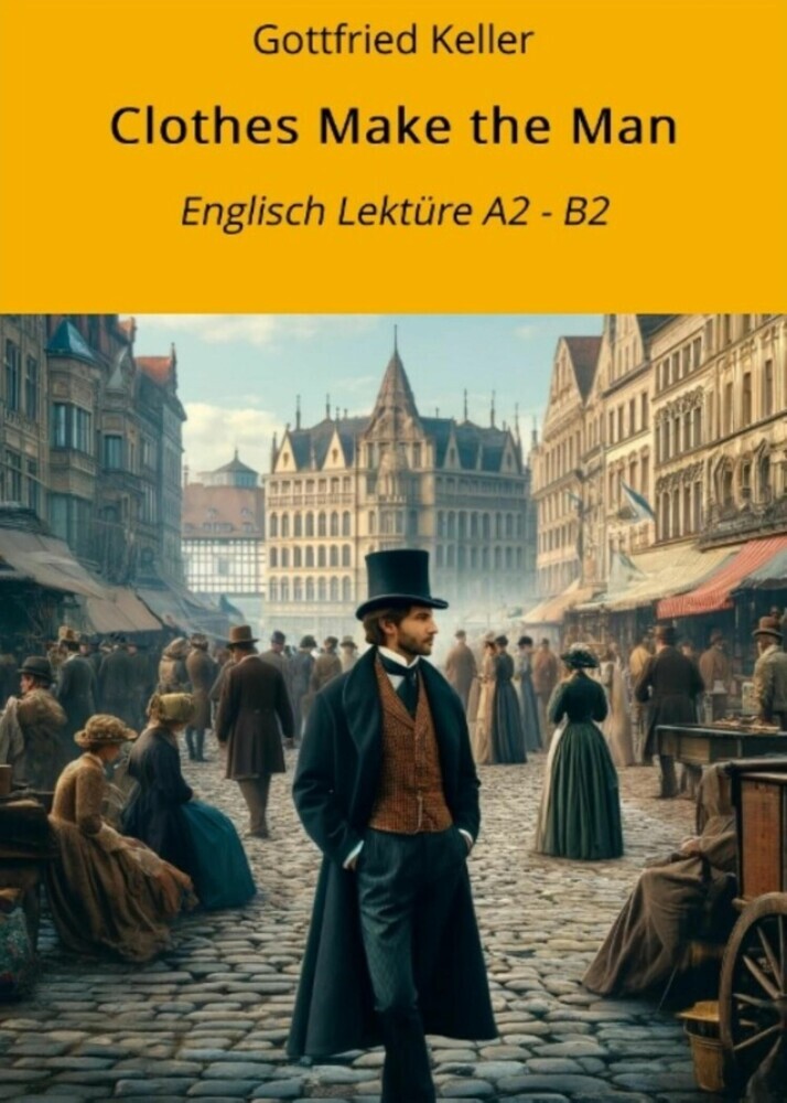 Clothes Make the Man: Englisch Lektüre A2 - B2 main product photo