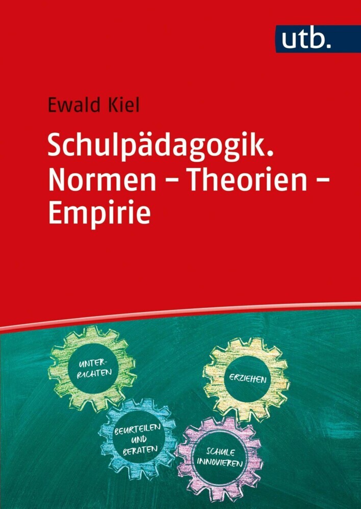 Schulpädagogik. Normen - Theorien - Empirie main product photo