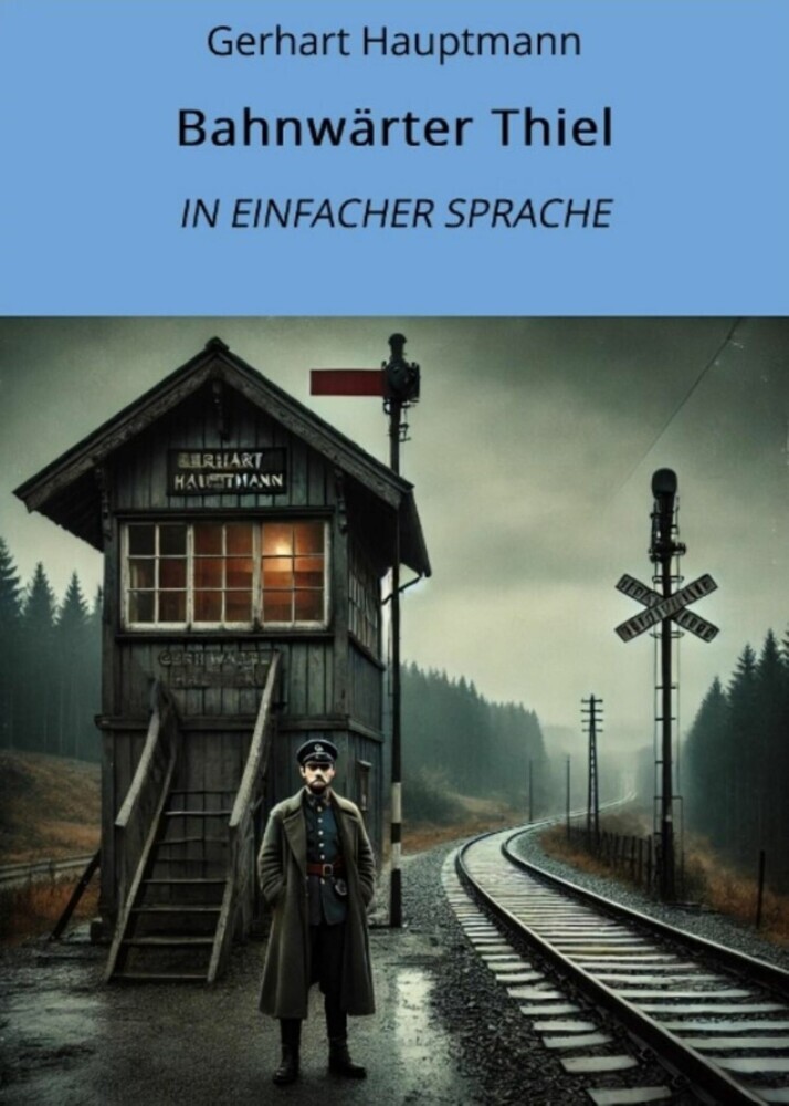 Bahnwärter Thiel: In Einfacher Sprache main product photo