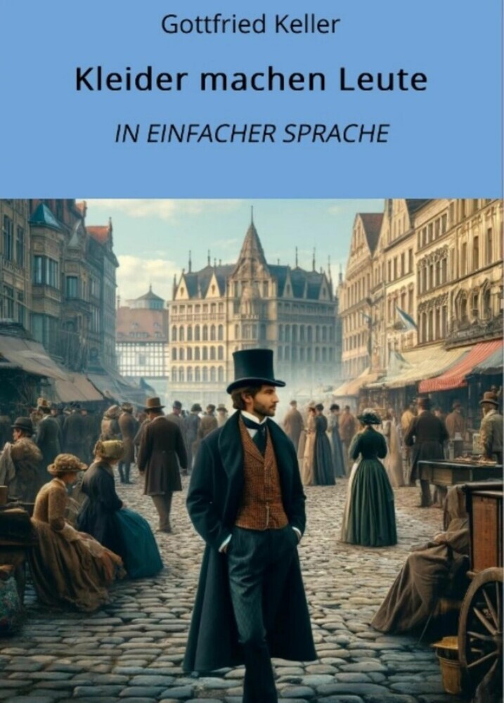 Kleider machen Leute: In Einfacher Sprache main product photo