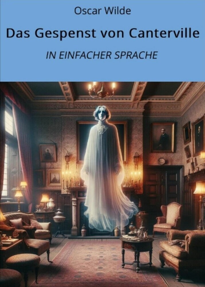 Das Gespenst von Canterville: In Einfacher Sprache main product photo