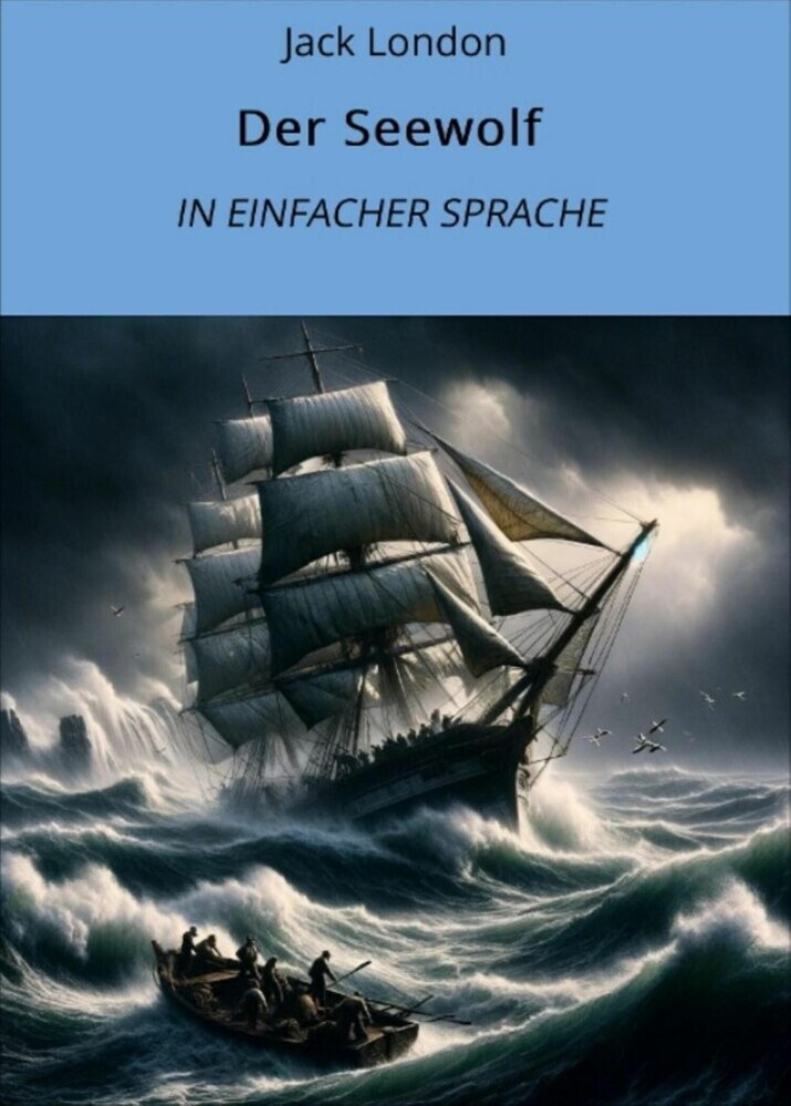 Der Seewolf: In Einfacher Sprache main product photo