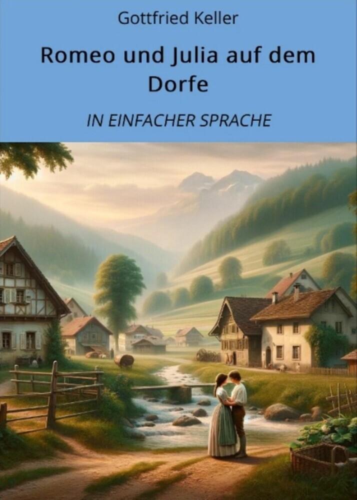 Romeo und Julia auf dem Dorfe: In Einfacher Sprache main product photo