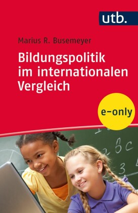 Bildungspolitik im internationalen Vergleich