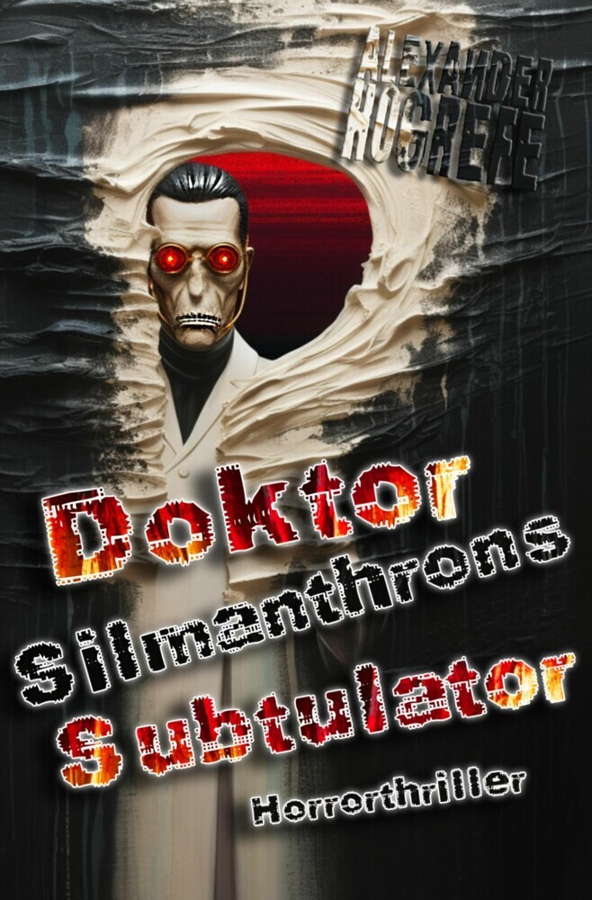 Doktor Silmanthrons Subtulator: Horrorthriller main product photo