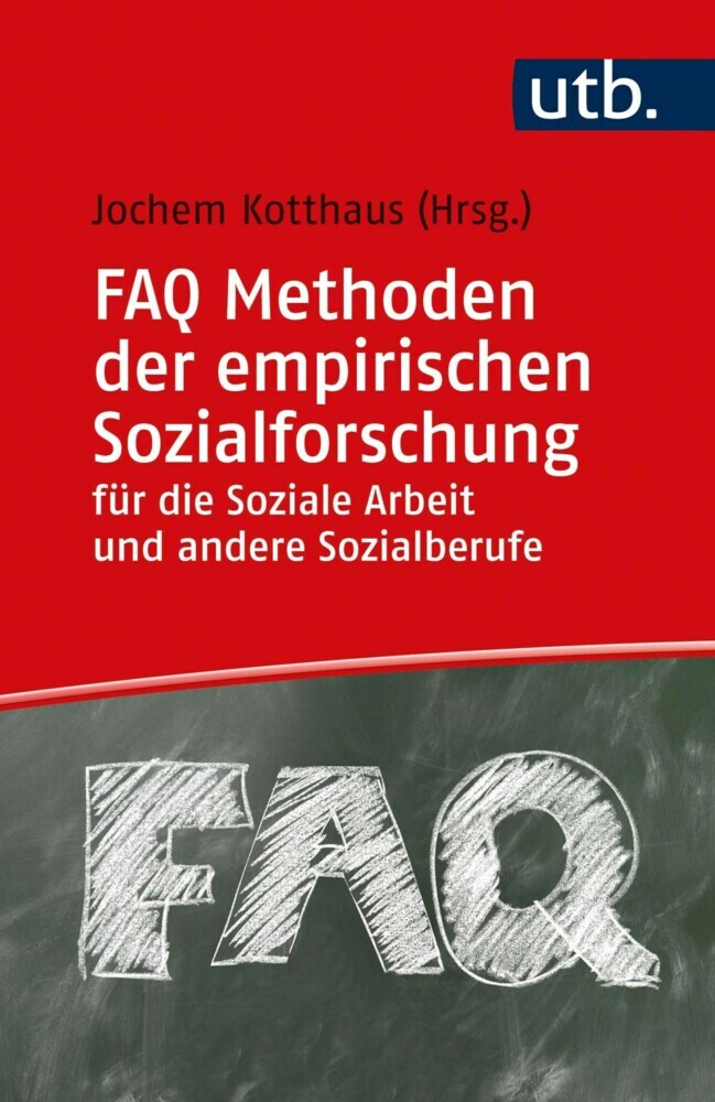 FAQ Methoden der empirischen Sozialforschung für die Soziale Arbeit und andere Sozialberufe main product photo