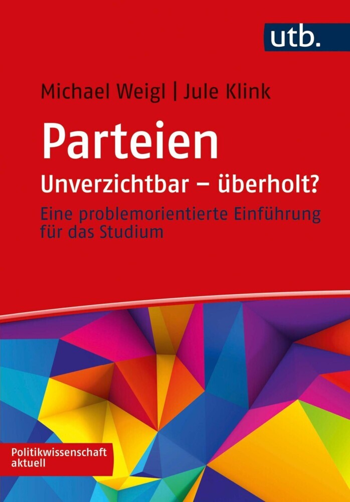 Parteien: Unverzichtbar - überholt? main product photo