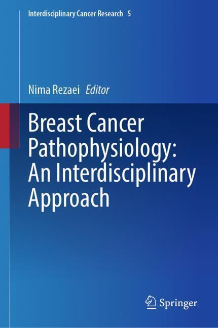 Breast Cancer Pathophysiology: An Interdisciplinary Approach main product photo