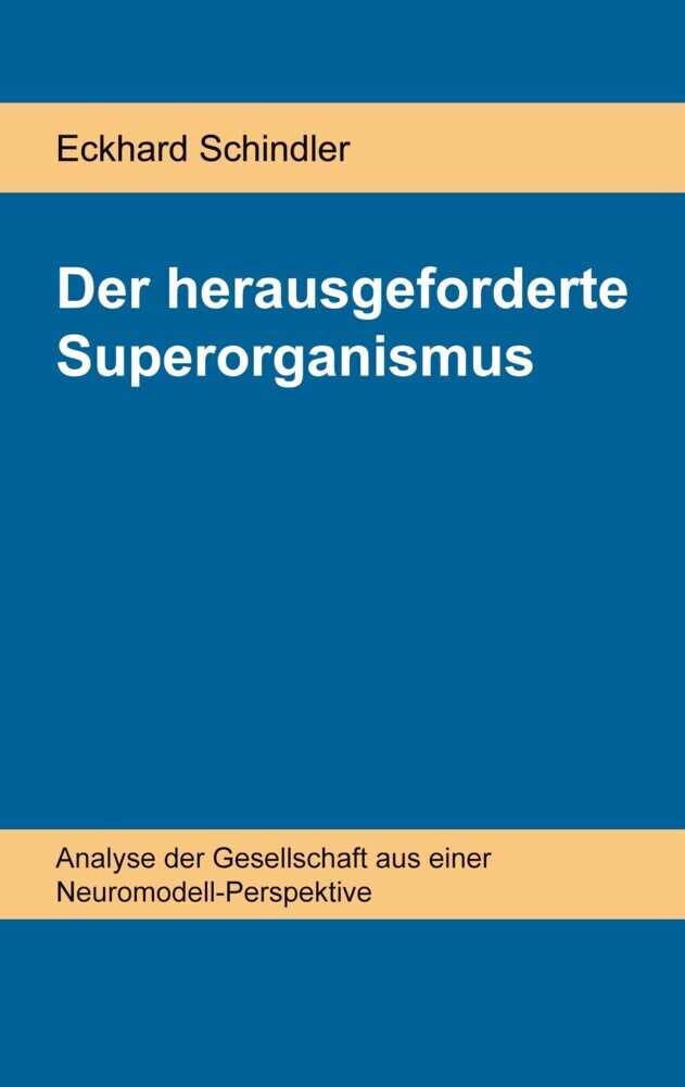 Der herausgeforderte Superorganismus main product photo