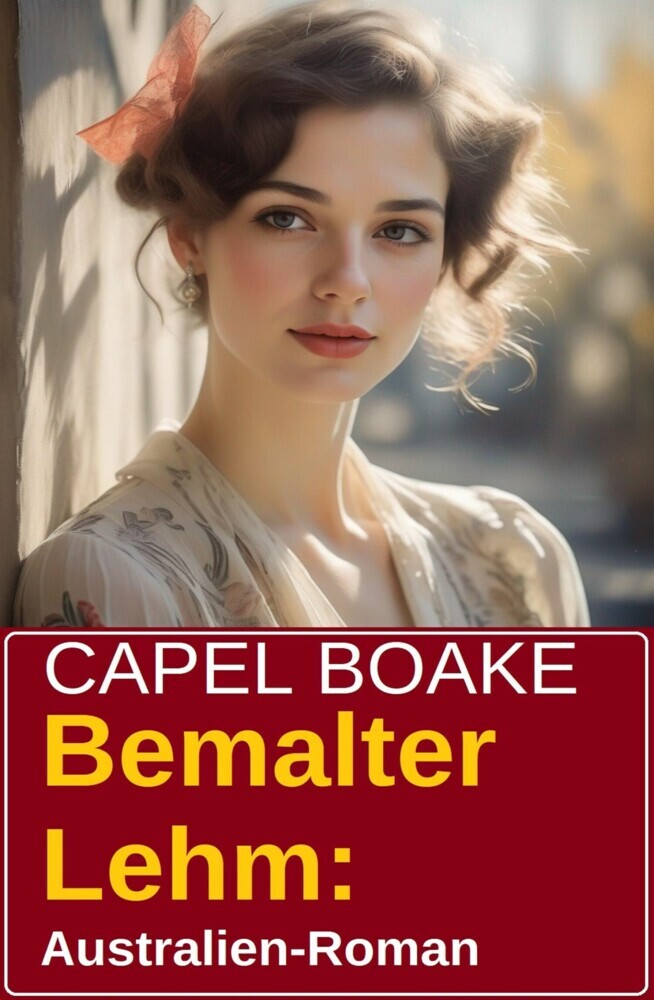 Bemalter Lehm: Australien-Roman main product photo