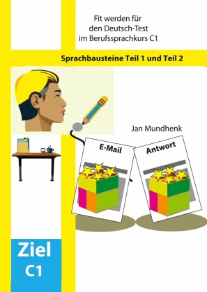 Fit werden für den Deutsch-Test für Berufssprachkurse C1: Sprachbausteine