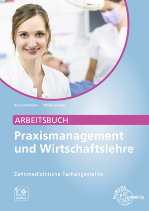 Arbeitsbuch Praxismanagement und Wirtschaftslehre