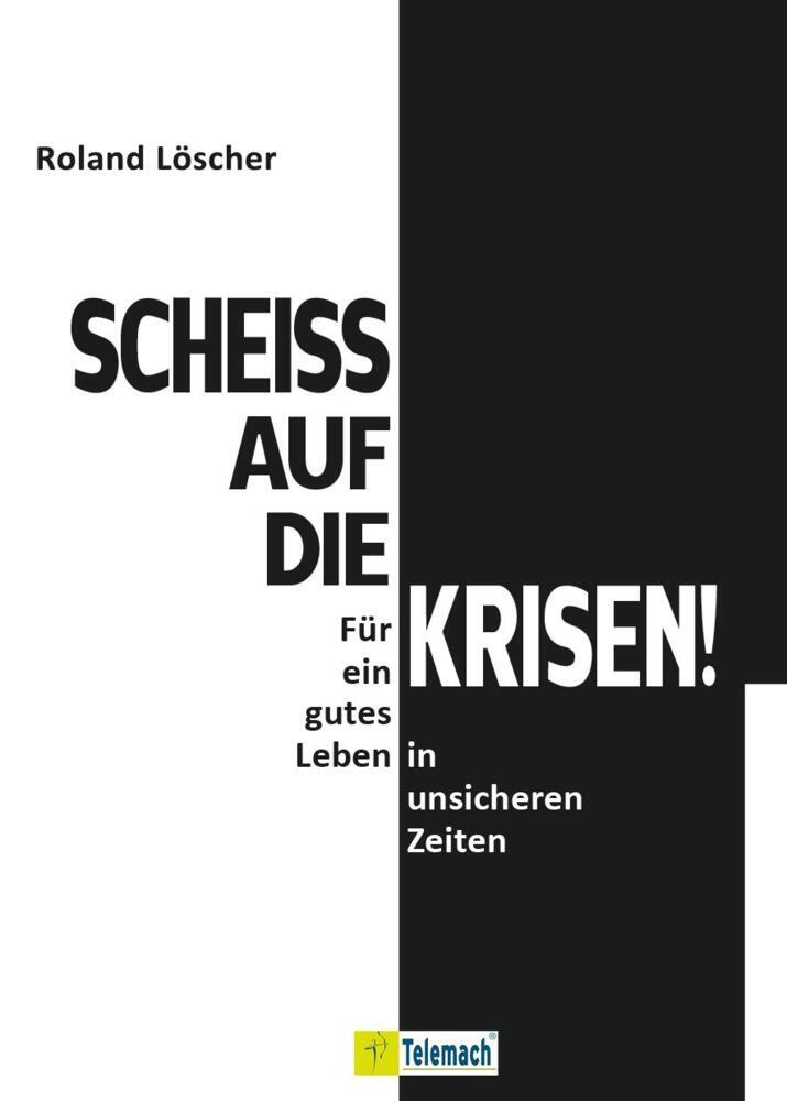 Scheiß auf die Krisen main product photo
