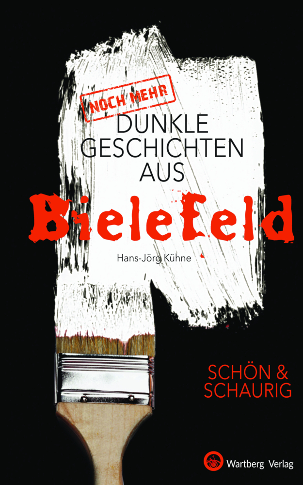 (Noch mehr) Dunkle Geschichten aus Bielefeld main product photo