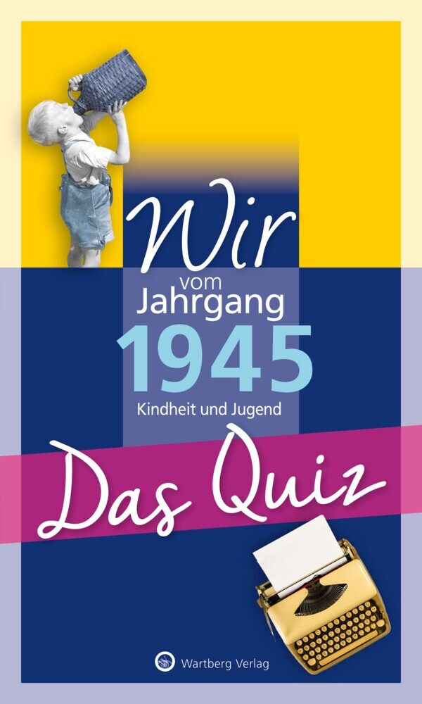 Wir vom Jahrgang 1945 - Das Quiz main product photo