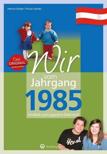 Wir vom Jahrgang 1985 - Kindheit und Jugend in Österreich main product photo