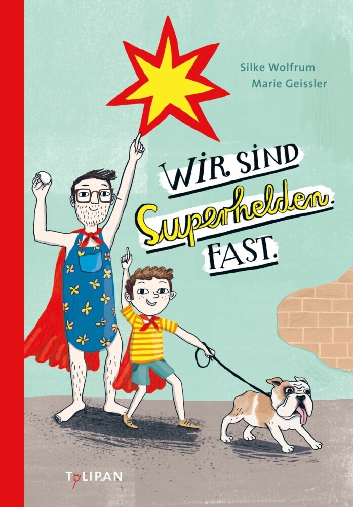 Wir sind Superhelden. Fast. main product photo