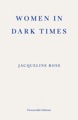 Women in Dark Times