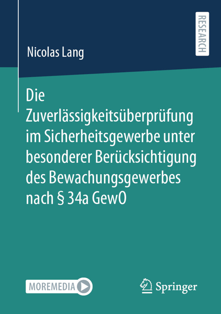 Die Zuverlässigkeitsüberprüfung im Sicherheitsgewerbe unter besonderer Berücksichtigung des Bewachungsgewerbes nach § 34a GewO main product photo