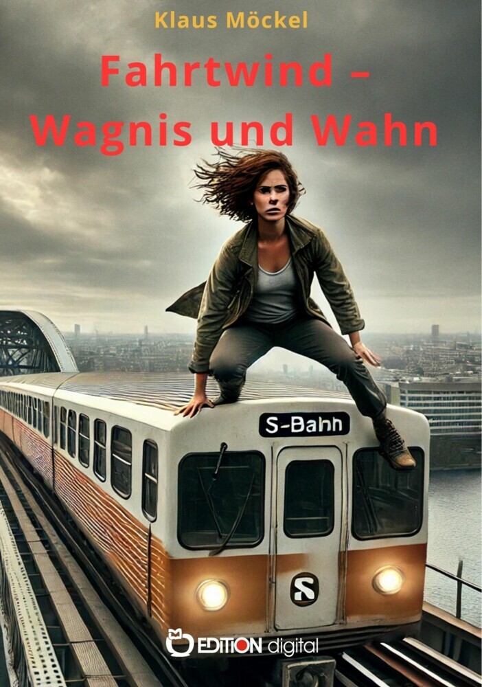 Fahrtwind - Wagnis und Wahn main product photo