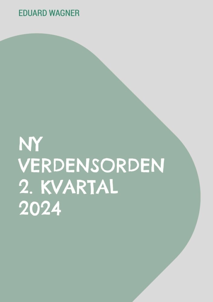 Ny verdensorden 2. kvartal 2024 main product photo