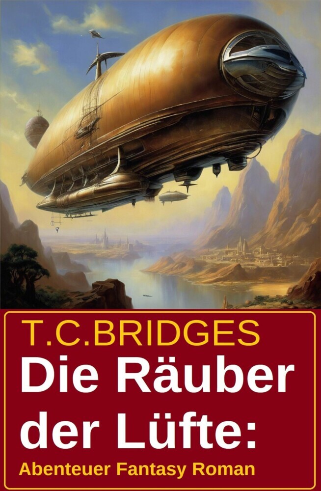 Die Räuber der Lüfte: Abenteuer Fantasy Roman main product photo