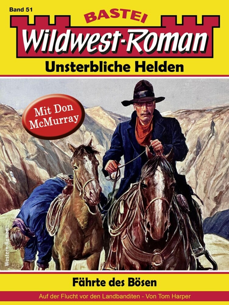 Wildwest-Roman - Unsterbliche Helden 51 main product photo