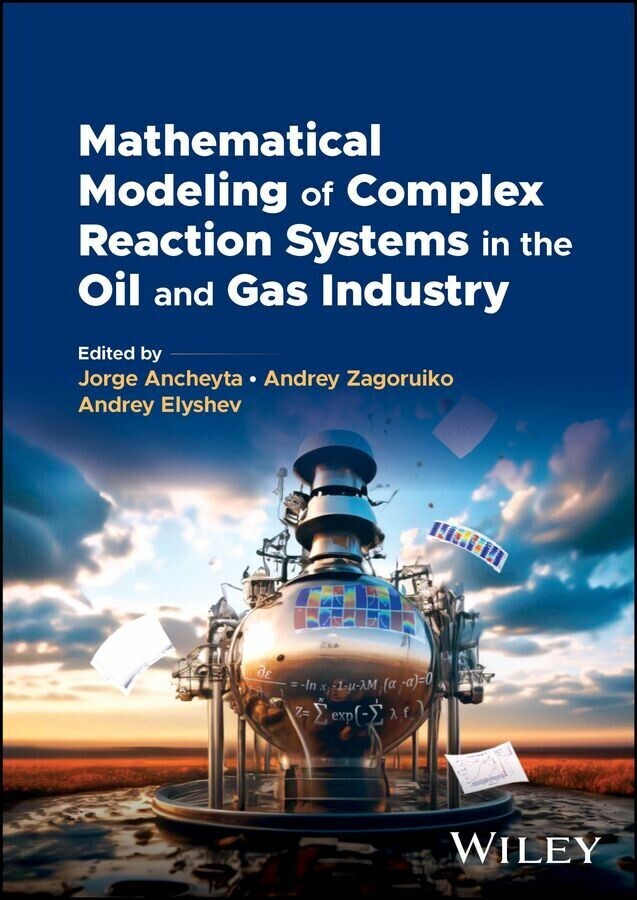 Mathematical Modeling of Complex Reaction Systems in the Oil and Gas Industry main product photo