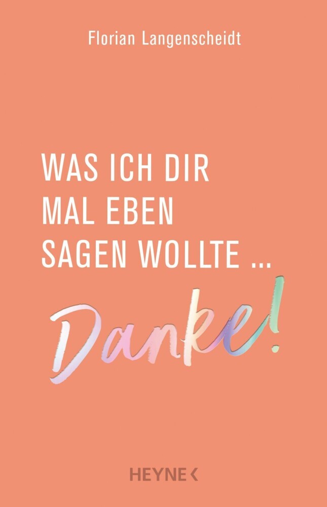 Was ich dir mal eben sagen wollte: Danke! main product photo