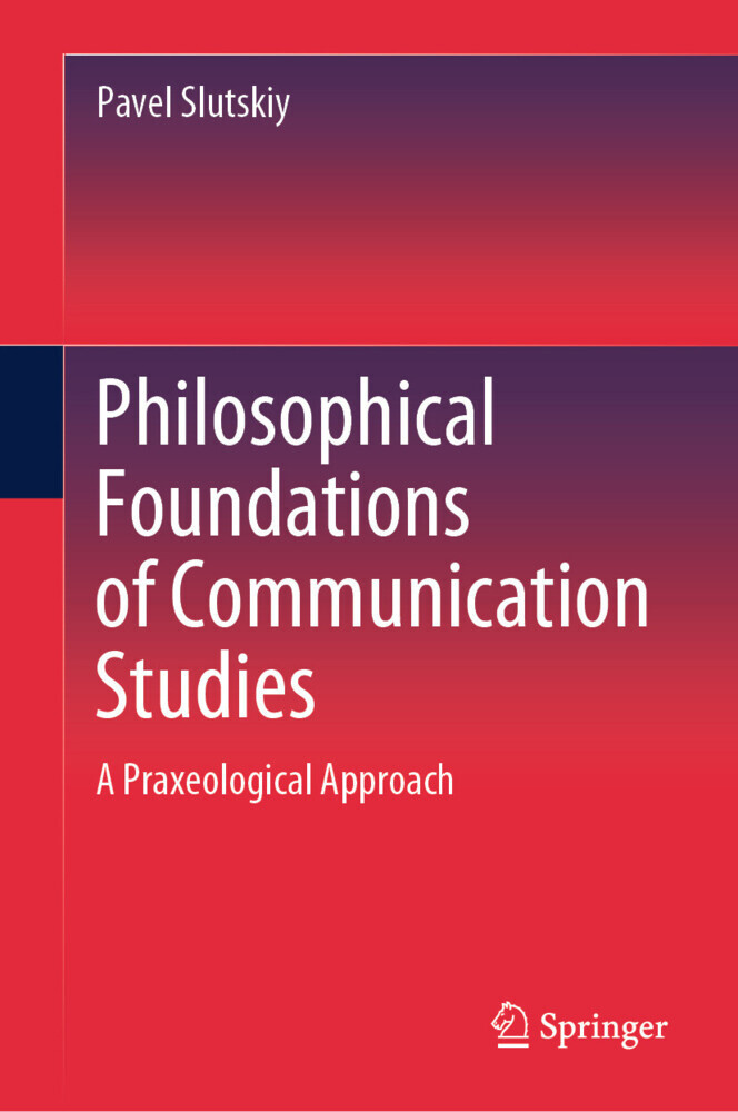 Philosophical Foundations of Communication Studies main product photo