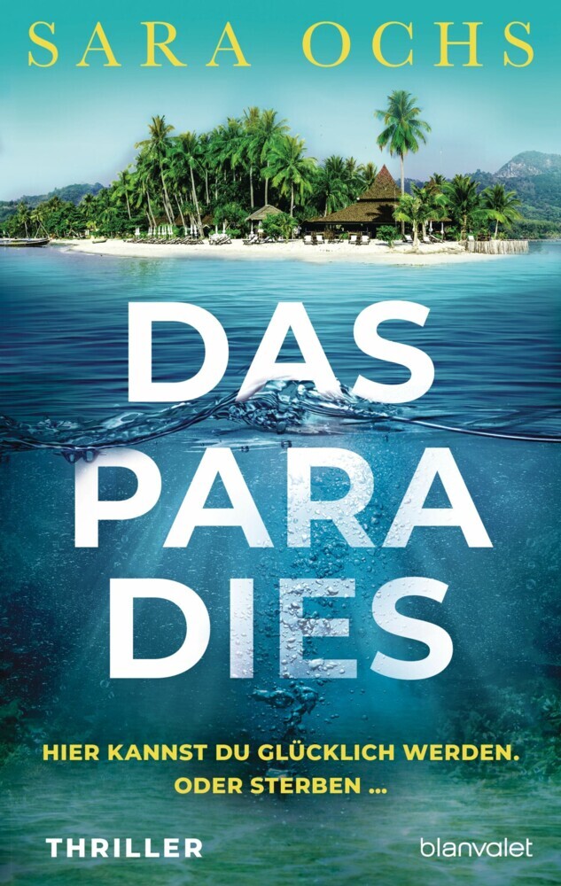 Das Paradies - Hier kannst du glücklich werden. Oder sterben ... main product photo