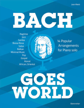 Bach goes World -14 Popular Arrangements for Piano solo-