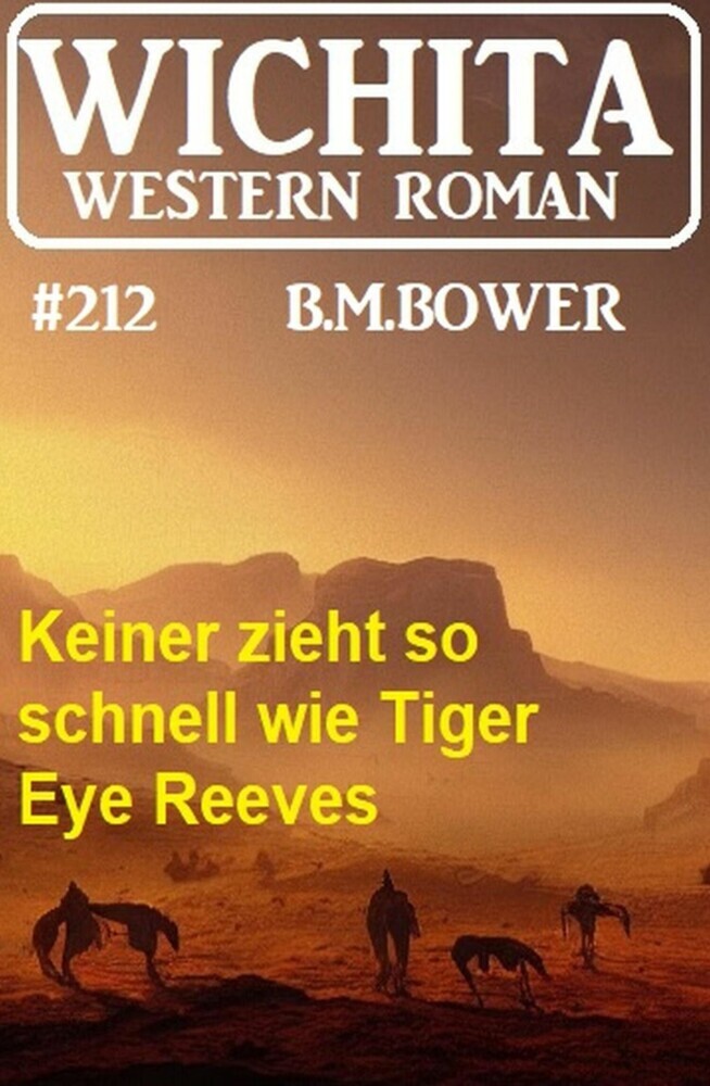 Keiner zieht so schnell wie Tiger Eye Reeves: Wichita Western Roman 212 main product photo