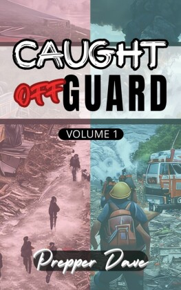 Caught Off Guard (Volume 1)