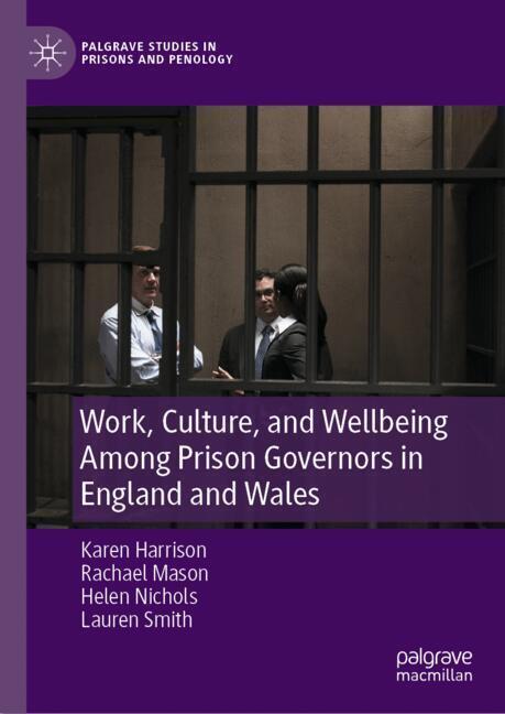 Work, Culture, and Wellbeing Among Prison Governors in England and Wales main product photo