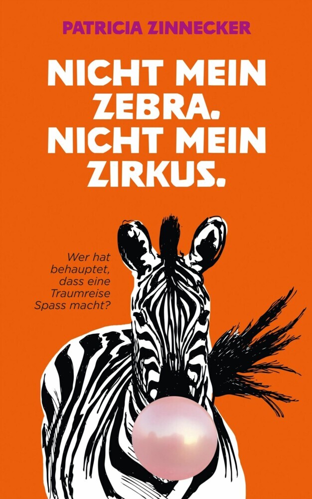 Nicht mein Zebra. Nicht mein Zirkus. main product photo