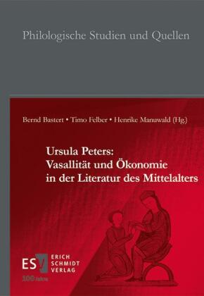 Ursula Peters: Vasallität und Ökonomie in der Literatur des Mittelalters