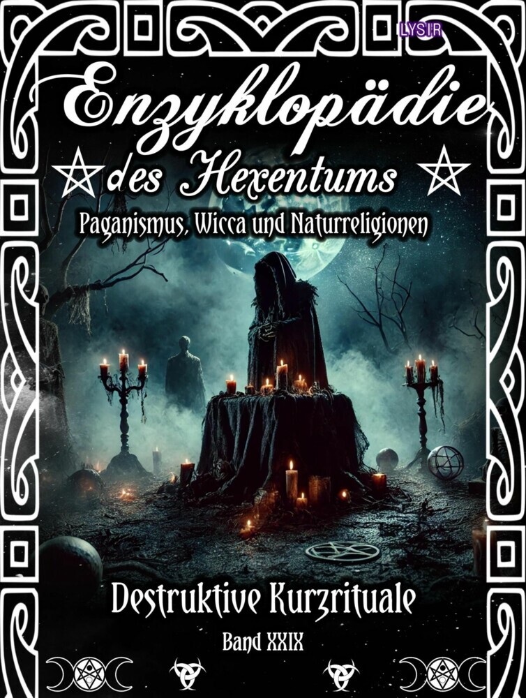 Enzyklopädie des Hexentums - Destruktive Kurzrituale - Band 29 main product photo