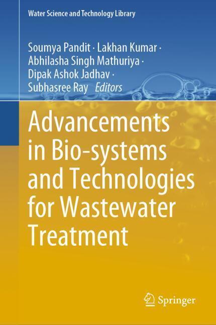 Advancements in Bio-systems and Technologies for Wastewater Treatment main product photo