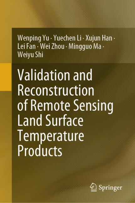 Validation and Reconstruction of Remote Sensing Land Surface Temperature Products main product photo