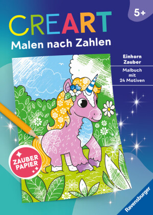 CreArt Malen nach Zahlen ab 5 - Zauberpapier: Einhorn Zauber
