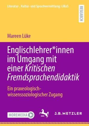 Englischlehrer*innen im Umgang mit einer Kritischen Fremdsprac...
