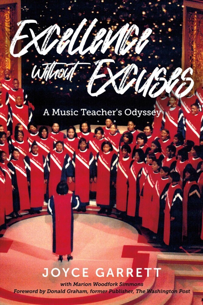 Excellence Without Excuses: A Music Teacher's Odyssey main product photo