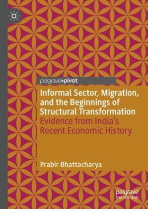 Informal Sector, Migration, and the Beginnings of Structural Transformation