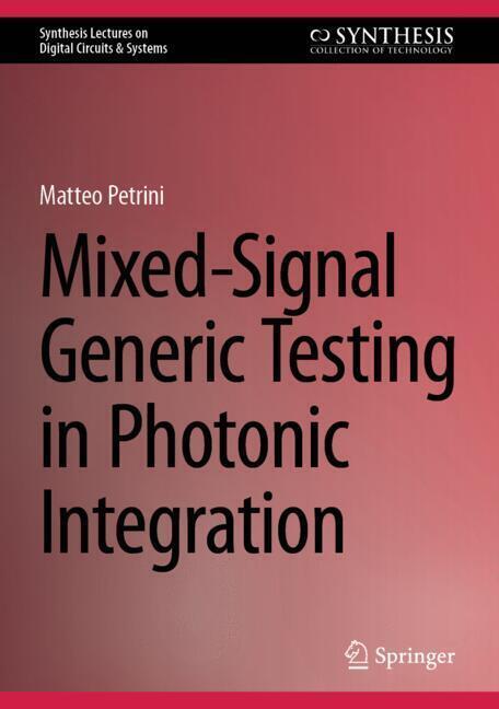 Mixed-Signal Generic Testing in Photonic Integration main product photo