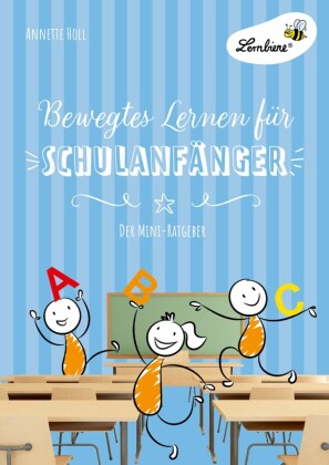 Bewegtes Lernen für Schulanfänger