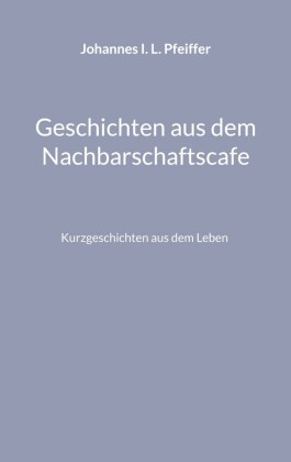 Geschichten aus dem Nachbarschaftscafe