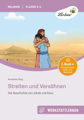 Streiten und Versöhnen: Die Geschichte