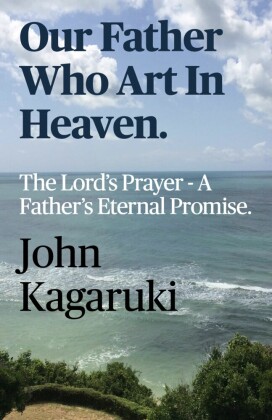 Our Father Who Art In Heaven